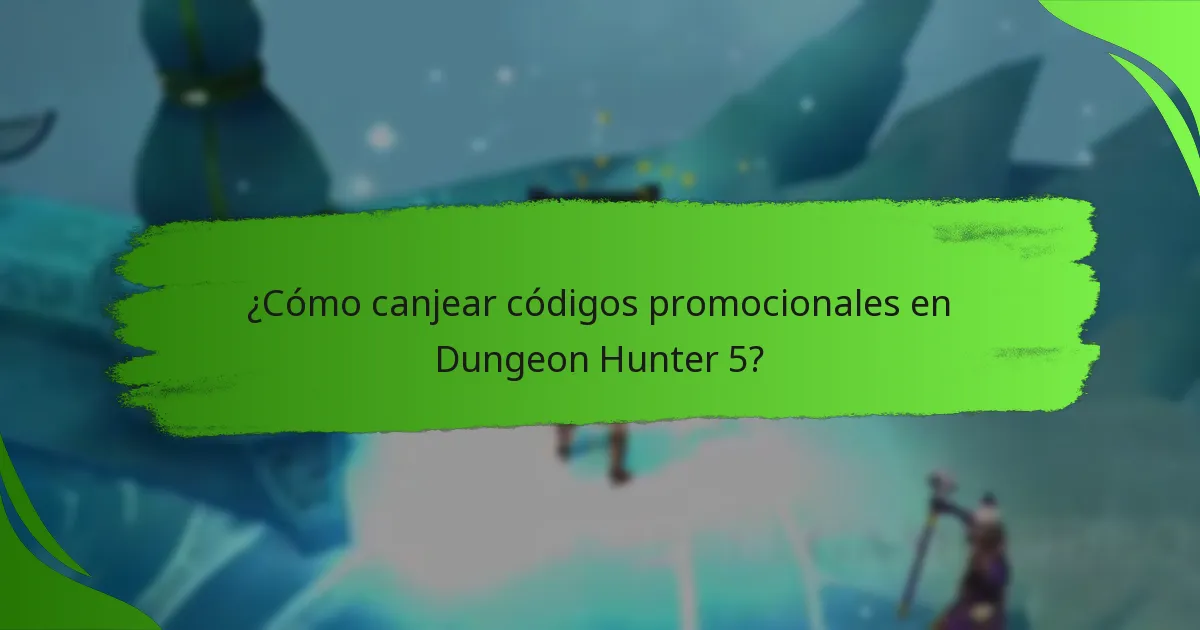 ¿Cómo canjear códigos promocionales en Dungeon Hunter 5?