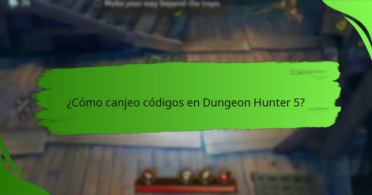 ¿Cómo canjeo códigos en Dungeon Hunter 5?