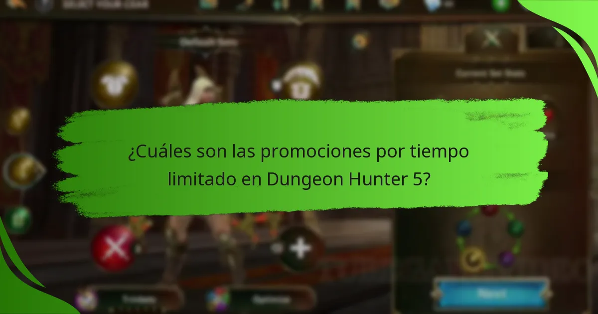 ¿Cuáles son las promociones por tiempo limitado en Dungeon Hunter 5?