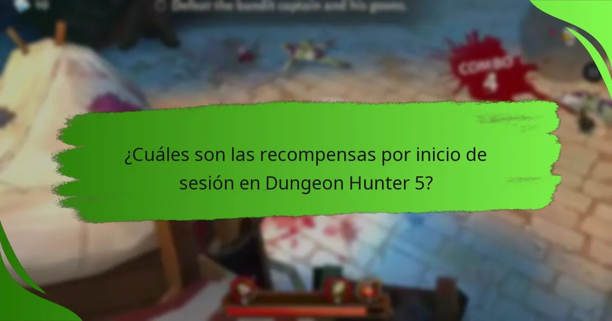 ¿Cuáles son las recompensas por inicio de sesión en Dungeon Hunter 5?