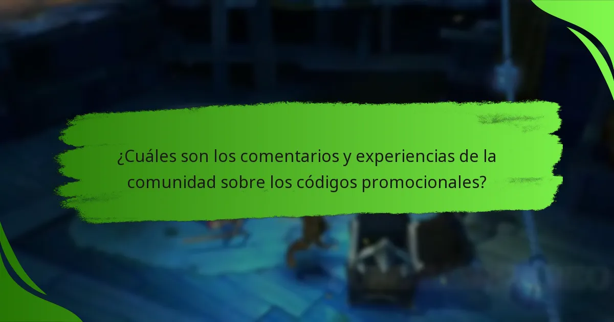 ¿Cuáles son los comentarios y experiencias de la comunidad sobre los códigos promocionales?