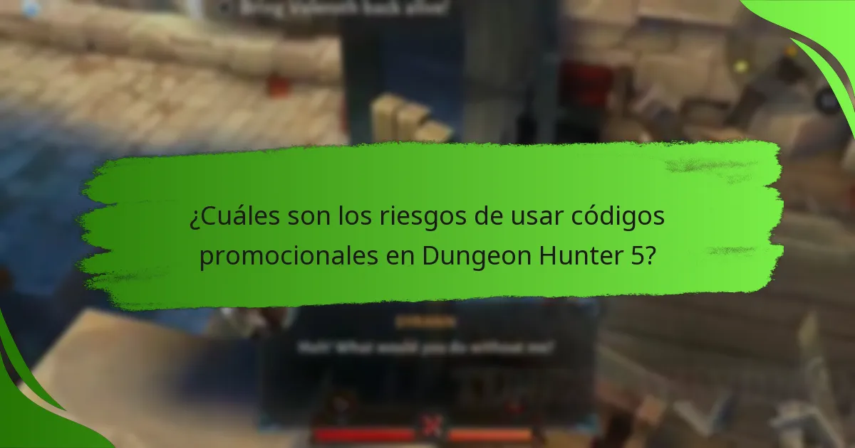 ¿Cuáles son los riesgos de usar códigos promocionales en Dungeon Hunter 5?