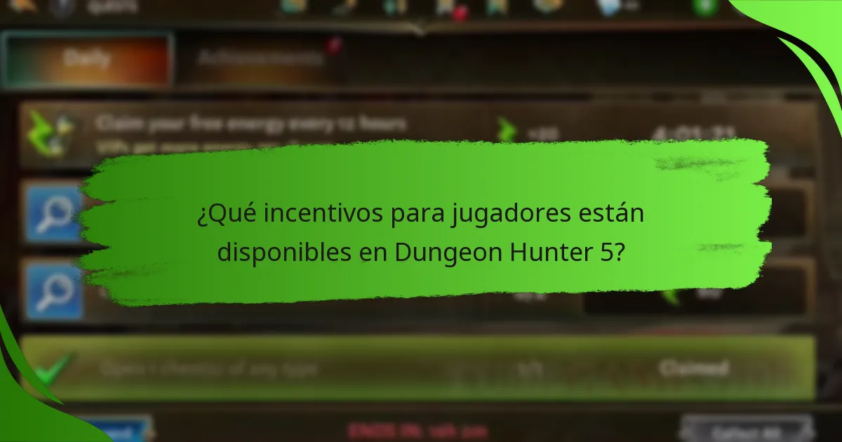 ¿Qué incentivos para jugadores están disponibles en Dungeon Hunter 5?