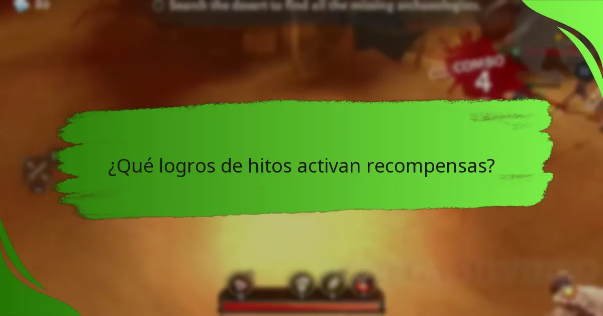 ¿Qué logros de hitos activan recompensas?
