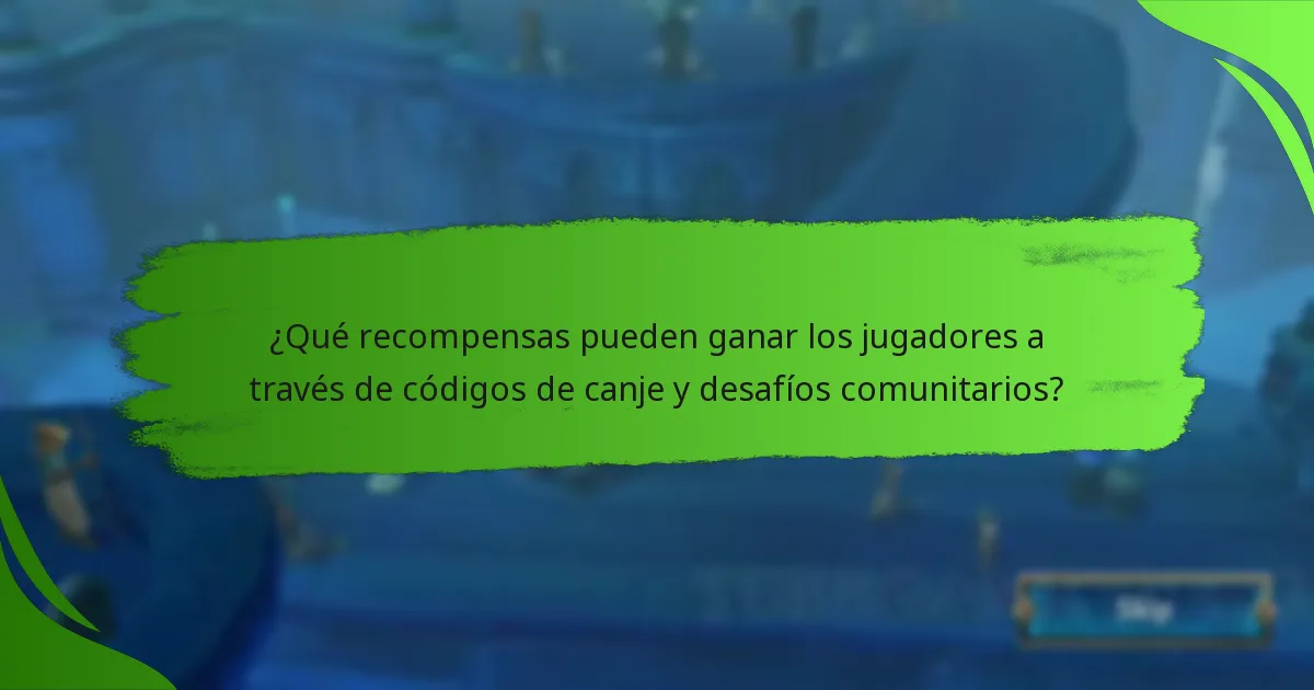 ¿Qué recompensas pueden ganar los jugadores a través de códigos de canje y desafíos comunitarios?