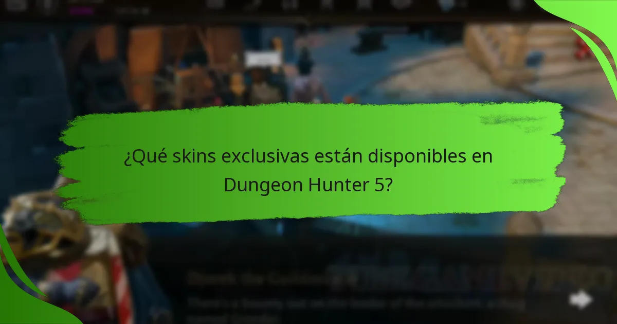 ¿Qué skins exclusivas están disponibles en Dungeon Hunter 5?